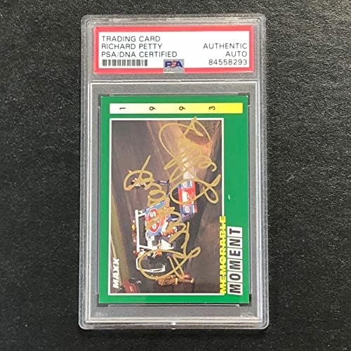 1993 MAXX רגע בלתי נשכח 245 ריצ'רד פטי חתום כרטיס Auto PSA Slabbed Nasca - תמונות NASCAR עם חתימה